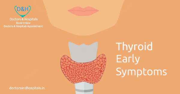 Thyroid – Early symptoms of Thyroid